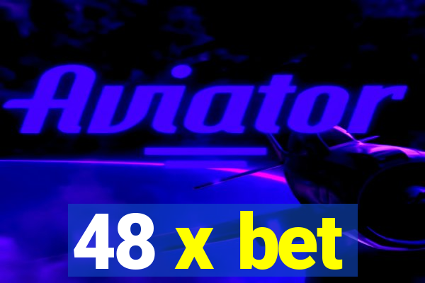 48 x bet